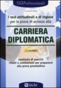 I test attitudinali e di inglese per la prova di accesso alla carriera diplomatica