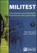 Militest. I test culturali e psicoattitudinali di ammissione alle scuole militari