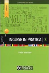 Inglese in pratica. 3.Livello avanzato