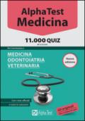 Alpha Test. Medicina, odontoiatria, veterinaria. 11.000 quiz