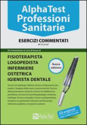 Alpha Test. Professioni sanitarie. Esercizi commentati