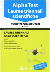 Alpha Test. Lauree triennali scientifiche. Esercizi commentati