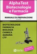 Alpha Test. Biotecnologie e farmacia. Manuale di preparazione