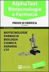 Alpha Test. Biotecnologie e farmacia. Prove di verifica