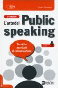 L'arte del public speaking. Tecniche avanzate di comunicazione