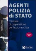 Agenti Polizia di Stato. Manuale di preparazione per la prova scritta