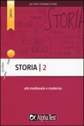 Storia. 2.Età medievale e moderna