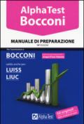 Alpha Test. Bocconi. Manuale di preparazione. Valido anche per: Luiss, Liuc