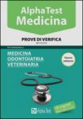 Alpha Test. Medicina, odontoiatria, veterinaria. Prove di verifica