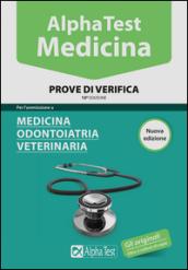 Alpha Test. Medicina, odontoiatria, veterinaria. Prove di verifica