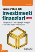 Guida pratica agli investimenti finanziari