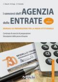 I concorsi dell'Agenzia delle entrate. Manuale di preparazione per la prova attitudinale