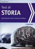 Test di storia. Esercizi per i concorsi militari