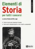 Elementi di storia per tutti i concorsi. La storia d'Italia dal 1815 a oggi