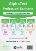 Alpha Test. Professioni sanitarie. Kit completo di preparazione. Con Contenuto digitale per download e accesso on line