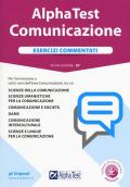 Alpha Test. Comunicazione. Esercizi commentati. Con Contenuto digitale per download e accesso on line