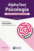 Alpha Test. Psicologia. Manuale di preparazione