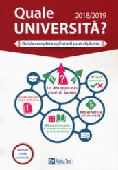 Quale università? Guida completa agli studi post-diploma 2018-2019