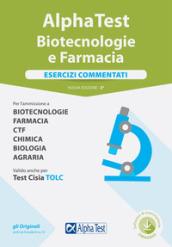 Alpha Test. Biotecnologie e farmacia. Esercizi commentati. Con software di simulazione