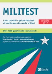 Militest. I test culturali e psicoattitudinali di ammissione alle scuole militari