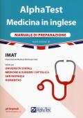 Alpha Test. Medicina in inglese. IMAT international medical admission test. Manuale di preparazione