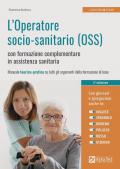 L' operatore socio-sanitario (OSS) con formazione complementare in assistenza sanitaria