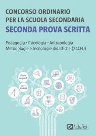 Concorso ordinario per la scuola secondaria. Seconda prova scritta