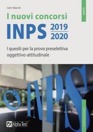 I nuovi concorsi INPS 2019-2020. I quesiti per la prova preselettiva oggettivo-attitudinale