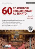 60 coadiutori parlamentari al Senato. Con software di simulazione