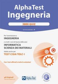 Alpha Test. Ingegneria 3800 quiz. Nuova ediz. Con software di simulazione