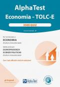 Alpha test. Economia. Tolc-E. 3.500 quiz. Nuova ediz. Con software di simulazione