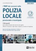 I test dei concorsi nella polizia locale, provinciale e municipale. Con Contenuto digitale per accesso on line