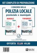 I concorsi nella polizia locale, provinciale e municipale. Kit completo di preparazione. Con Contenuto digitale per accesso on line