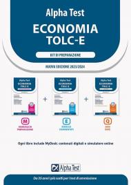 Alpha Test. Economia. TOLC-E. Kit di preparazione. Ediz. MyDesk