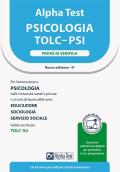 Alpha Test. Psicologia. TOLC-PSI. Prove di verifica. Con MyDesk