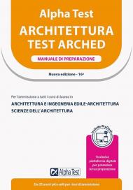 Alpha Test Architettura. Manuale di preparazione