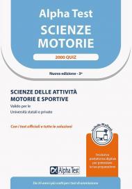 Alpha Test Scienze Motorie. 2000 quiz
