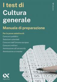 I test di cultura generale. Manuale di preparazione