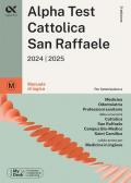 Alpha Test. Cattolica San Raffaele. Manuale di logica. Con MyDesk