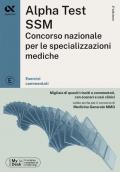 Alpha Test SSM. Concorso nazionale per le specializzazioni mediche. Esercizi commentati. Con software di simulazione