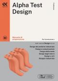 Alpha Test. Design. Manuale di preparazione. Ediz. MyDesk