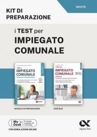 I test per impiegato comunale. Kit di preparazione. Ediz. MyDesk. Con Contenuto digitale per download e accesso online