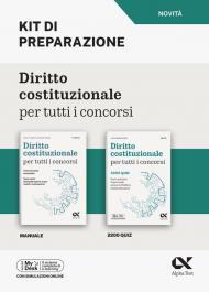 Diritto costituzionale per tutti i concorsi. Kit di preparazione. Per le selezioni di personale presso la Pubblica Amministrazione. Ediz. MyDesk. Con Contenuto digitale per download e accesso online