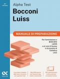 Alpha Test Bocconi e Luiss Manuale di preparazione. Edizione 2025. Per test di economia. Con teoria, esercizi e contenuti digitali