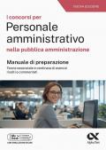 I concorsi per personale amministrativo. Manuale con quesiti risolti 2025. Ediz. MyDesk. Con software di simulazione