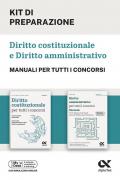 Kit manuali diritto costituzionale e amministrativo. Con simulazioni online