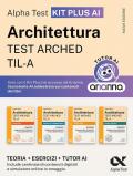Alpha Test Architettura ARCHED, TIL-A 2026-2027. Kit di preparazione Plus AI. Per test di ammissione universitari. Con tutor AI e simulatore online