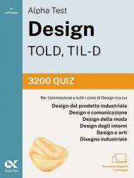 Alpha Test Design TOLD, TIL-D 2026-2027. 3200 quiz. Per test di ammissione universitari. Con simulatore online