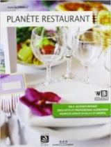 Planète restaurant. Per gli Ist. professionali alberghieri. Con CD Audio. Con espansione online