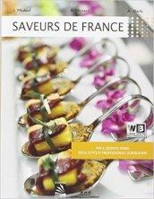 Saveurs de France. Con e-book. Con espansione online